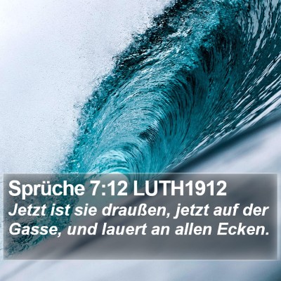 Sprüche 7:12 LUTH1912 Bible Verse Image