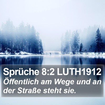 Sprüche 8:2 LUTH1912 Bible Verse Image