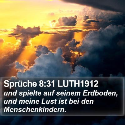 Sprüche 8:31 LUTH1912 Bible Verse Image