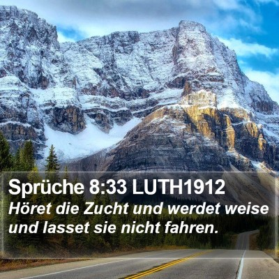 Sprüche 8:33 LUTH1912 Bible Verse Image