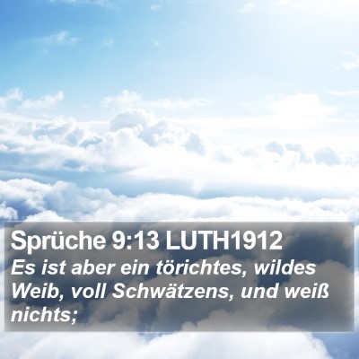 Sprüche 9:13 LUTH1912 Bible Verse Image