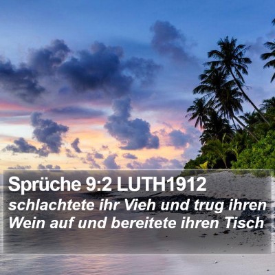 Sprüche 9:2 LUTH1912 Bible Verse Image