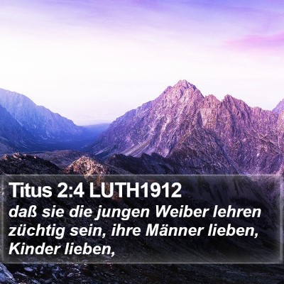 Titus 2:4 LUTH1912 Bible Verse Image