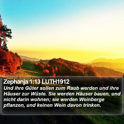 Zephanja 1:13 LUTH1912 Bible Verse Image