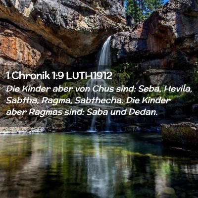 Picture 02 - 1 Chronik 1:9 LUTH1912 - Die Kinder aber von Chus sind: Seba, Hevila, - Bible Verse Picture