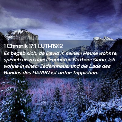 Picture 02 - 1 Chronik 17:1 LUTH1912 - Es begab sich, da David in seinem Hause wohnte, - Bible Verse Picture