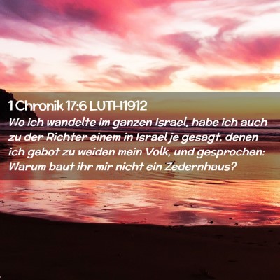 Picture 02 - 1 Chronik 17:6 LUTH1912 - Wo ich wandelte im ganzen Israel, habe ich auch - Bible Verse Picture