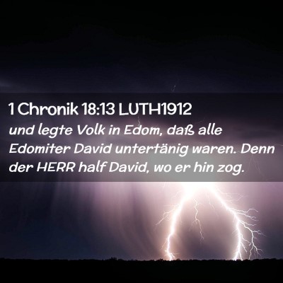Picture 02 - 1 Chronik 18:13 LUTH1912 - und legte Volk in Edom, daß alle Edomiter David - Bible Verse Picture