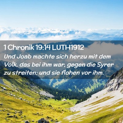 Picture 02 - 1 Chronik 19:14 LUTH1912 - Und Joab machte sich herzu mit dem Volk, das bei - Bible Verse Picture