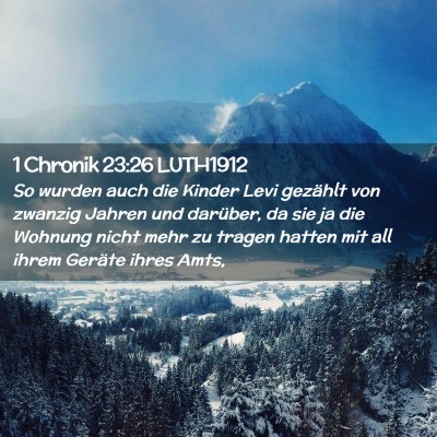 Picture 02 - 1 Chronik 23:26 LUTH1912 - So wurden auch die Kinder Levi gezählt von - Bible Verse Picture