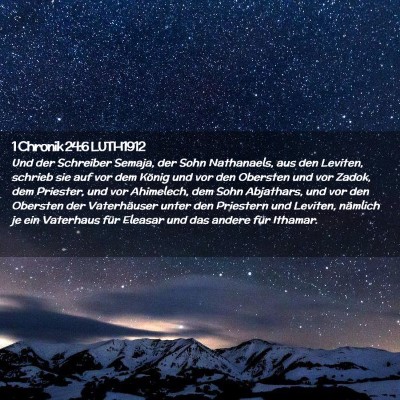 Picture 02 - 1 Chronik 24:6 LUTH1912 - Und der Schreiber Semaja, der Sohn Nathanaels, - Bible Verse Picture