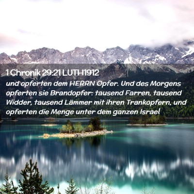 Picture 02 - 1 Chronik 29:21 LUTH1912 - und opferten dem HERRN Opfer. Und des Morgens - Bible Verse Picture
