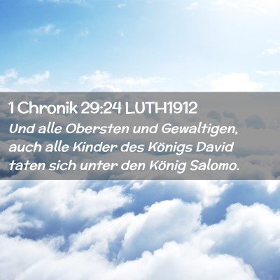 Picture 02 - 1 Chronik 29:24 LUTH1912 - Und alle Obersten und Gewaltigen, auch alle - Bible Verse Picture