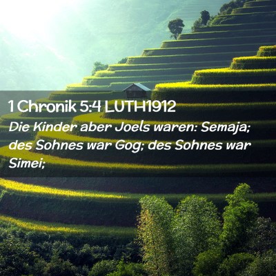 Picture 02 - 1 Chronik 5:4 LUTH1912 - Die Kinder aber Joels waren: Semaja; des Sohnes - Bible Verse Picture