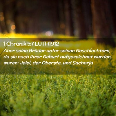 Picture 02 - 1 Chronik 5:7 LUTH1912 - Aber seine Brüder unter seinen Geschlechtern, da - Bible Verse Picture