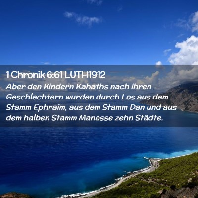 Picture 02 - 1 Chronik 6:61 LUTH1912 - Aber den Kindern Kahaths nach ihren Geschlechtern - Bible Verse Picture