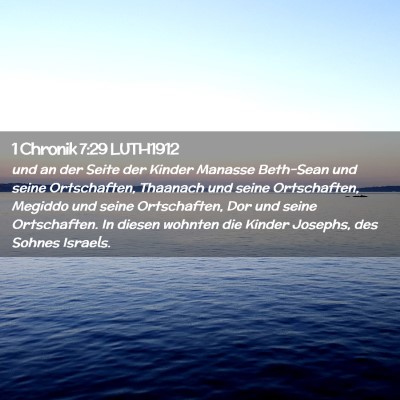Picture 02 - 1 Chronik 7:29 LUTH1912 - und an der Seite der Kinder Manasse Beth-Sean und - Bible Verse Picture