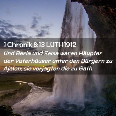Picture 02 - 1 Chronik 8:13 LUTH1912 - Und Beria und Sema waren Häupter der - Bible Verse Picture