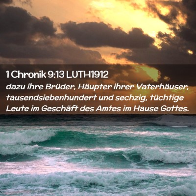 Picture 02 - 1 Chronik 9:13 LUTH1912 - dazu ihre Brüder, Häupter ihrer Vaterhäuser, - Bible Verse Picture