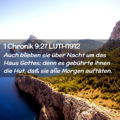 Picture 02 - 1 Chronik 9:27 LUTH1912 - Auch blieben sie über Nacht um das Haus Gottes; - Bible Verse Picture