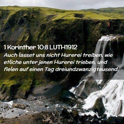 Picture 02 - 1 Korinther 10:8 LUTH1912 - Auch lasset uns nicht Hurerei treiben, wie - Bible Verse Picture