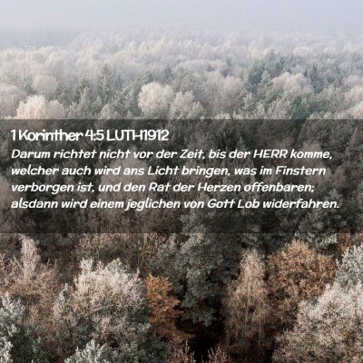 Picture 02 - 1 Korinther 4:5 LUTH1912 - Darum richtet nicht vor der Zeit, bis der HERR - Bible Verse Picture