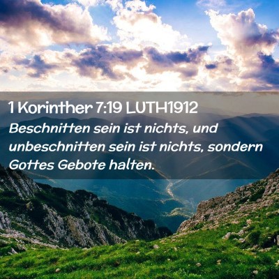 Picture 02 - 1 Korinther 7:19 LUTH1912 - Beschnitten sein ist nichts, und unbeschnitten - Bible Verse Picture