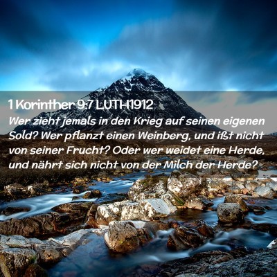 Picture 02 - 1 Korinther 9:7 LUTH1912 - Wer zieht jemals in den Krieg auf seinen eigenen - Bible Verse Picture