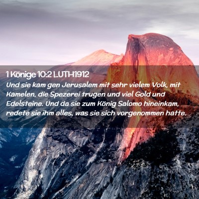 Picture 02 - 1 Könige 10:2 LUTH1912 - Und sie kam gen Jerusalem mit sehr vielem Volk, - Bible Verse Picture