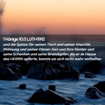 Picture 02 - 1 Könige 10:5 LUTH1912 - und die Speise für seinen Tisch und seiner - Bible Verse Picture