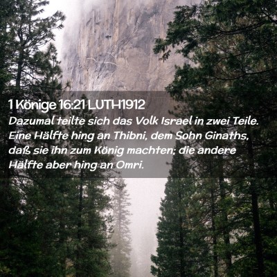 Picture 02 - 1 Könige 16:21 LUTH1912 - Dazumal teilte sich das Volk Israel in zwei - Bible Verse Picture