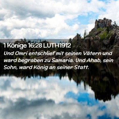 Picture 02 - 1 Könige 16:28 LUTH1912 - Und Omri entschlief mit seinen Vätern und ward - Bible Verse Picture