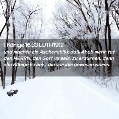 Picture 02 - 1 Könige 16:33 LUTH1912 - und machte ein Ascherabild; daß Ahab mehr tat, - Bible Verse Picture
