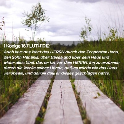 Picture 02 - 1 Könige 16:7 LUTH1912 - Auch kam das Wort des HERRN durch den Propheten - Bible Verse Picture