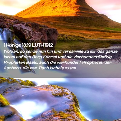 Picture 02 - 1 Könige 18:19 LUTH1912 - Wohlan, so sende nun hin und versammle zu mir das - Bible Verse Picture