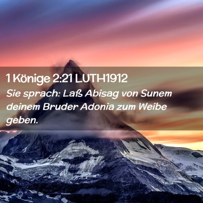 Picture 02 - 1 Könige 2:21 LUTH1912 - Sie sprach: Laß Abisag von Sunem deinem Bruder - Bible Verse Picture