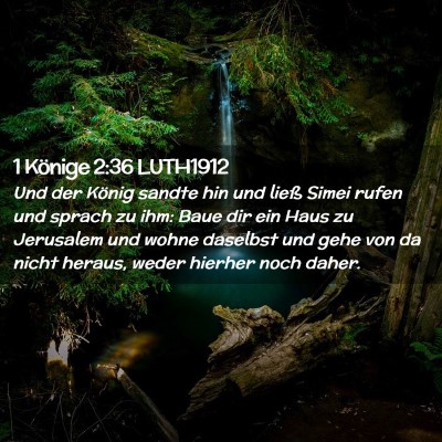 Picture 02 - 1 Könige 2:36 LUTH1912 - Und der König sandte hin und ließ Simei rufen - Bible Verse Picture