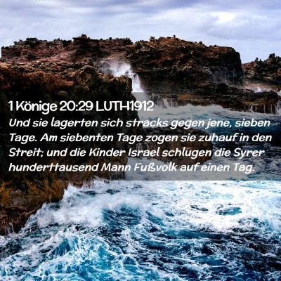 Picture 02 - 1 Könige 20:29 LUTH1912 - Und sie lagerten sich stracks gegen jene, sieben - Bible Verse Picture