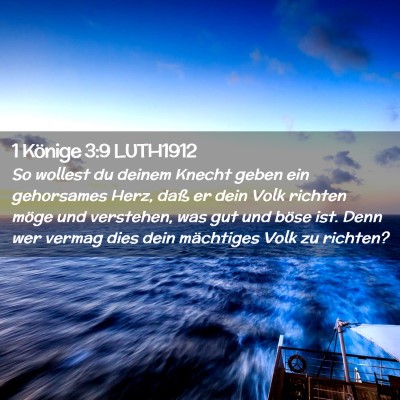 Picture 02 - 1 Könige 3:9 LUTH1912 - So wollest du deinem Knecht geben ein gehorsames - Bible Verse Picture