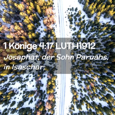 Picture 02 - 1 Könige 4:17 LUTH1912 - Josaphat, der Sohn Paruahs, in - Bible Verse Picture