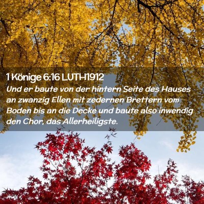 Picture 02 - 1 Könige 6:16 LUTH1912 - Und er baute von der hintern Seite des Hauses an - Bible Verse Picture