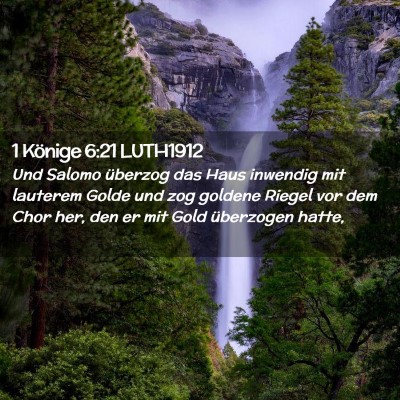 Picture 02 - 1 Könige 6:21 LUTH1912 - Und Salomo überzog das Haus inwendig mit - Bible Verse Picture
