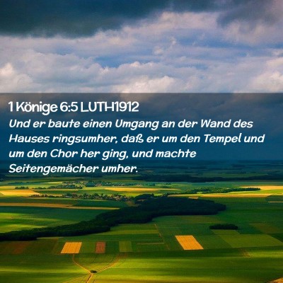 Picture 02 - 1 Könige 6:5 LUTH1912 - Und er baute einen Umgang an der Wand des Hauses - Bible Verse Picture