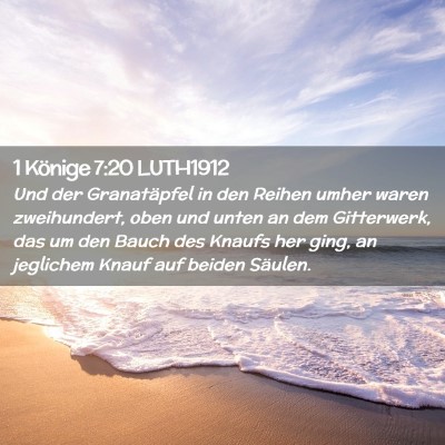 Picture 02 - 1 Könige 7:20 LUTH1912 - Und der Granatäpfel in den Reihen umher waren - Bible Verse Picture