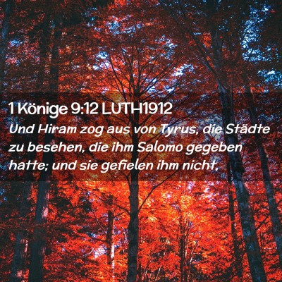 Picture 02 - 1 Könige 9:12 LUTH1912 - Und Hiram zog aus von Tyrus, die Städte zu - Bible Verse Picture