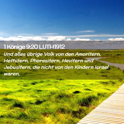 Picture 02 - 1 Könige 9:20 LUTH1912 - Und alles übrige Volk von den Amoritern, - Bible Verse Picture