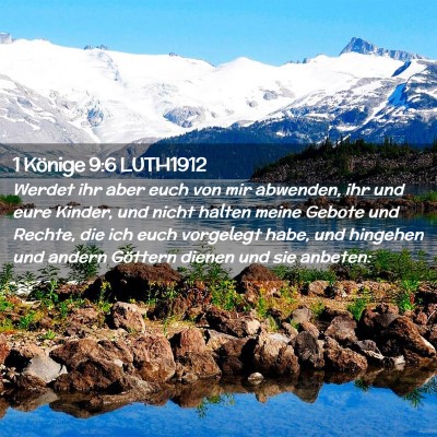 Picture 02 - 1 Könige 9:6 LUTH1912 - Werdet ihr aber euch von mir abwenden, ihr und - Bible Verse Picture