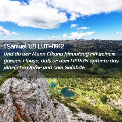 Picture 02 - 1 Samuel 1:21 LUTH1912 - Und da der Mann Elkana hinaufzog mit seinem - Bible Verse Picture