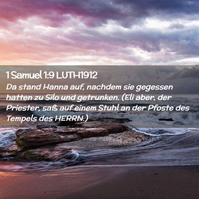 Picture 02 - 1 Samuel 1:9 LUTH1912 - Da stand Hanna auf, nachdem sie gegessen hatten - Bible Verse Picture