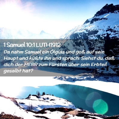 Picture 02 - 1 Samuel 10:1 LUTH1912 - Da nahm Samuel ein Ölglas und goß auf sein - Bible Verse Picture
